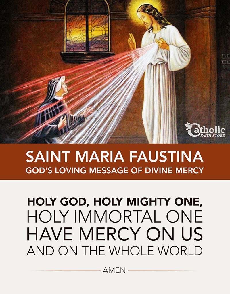 Saint Faustina & The Divine Mercy