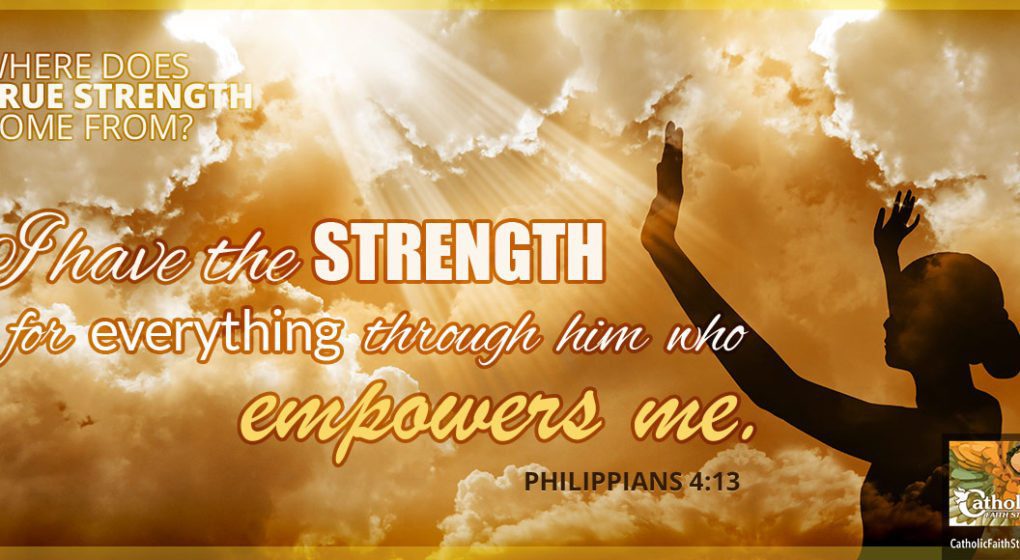 Philippians 4:13 - I have the strength