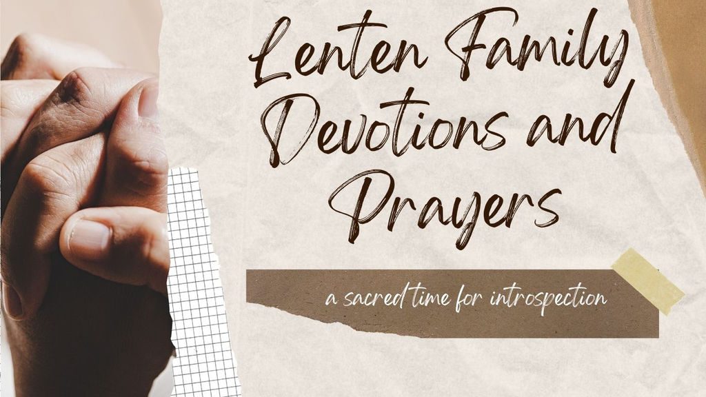 Lenten Family Devotions